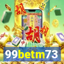 99betm73