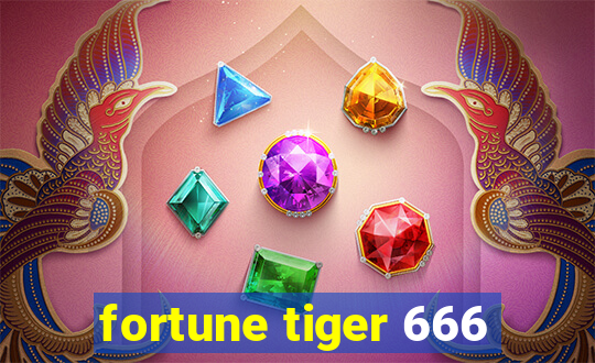 fortune tiger 666