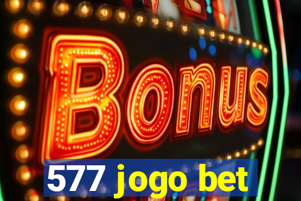 577 jogo bet