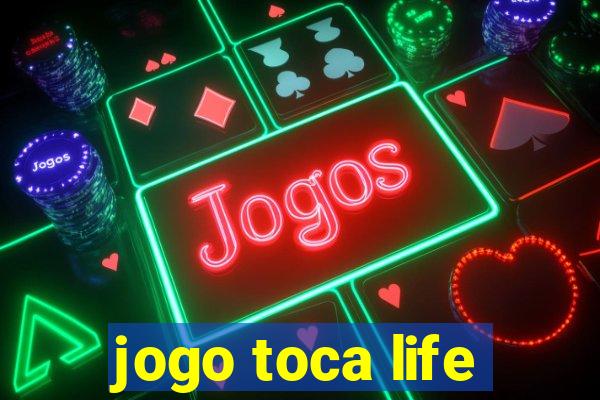 jogo toca life
