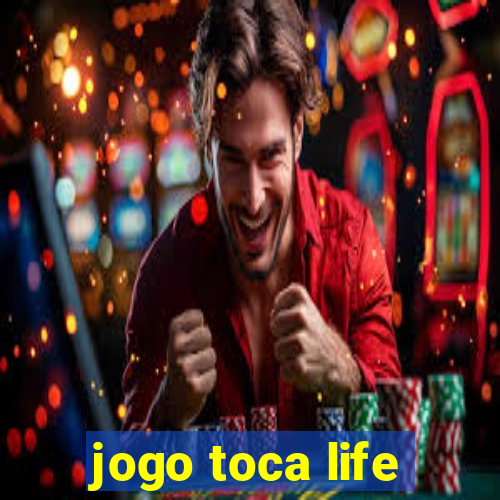 jogo toca life