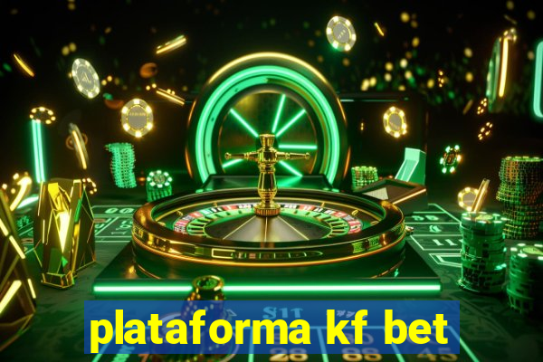 plataforma kf bet