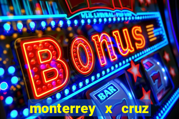 monterrey x cruz azul palpite