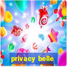 privacy belle
