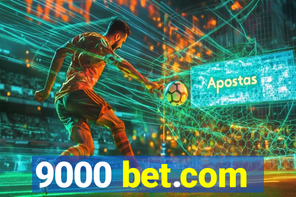 9000 bet.com
