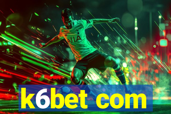 k6bet com