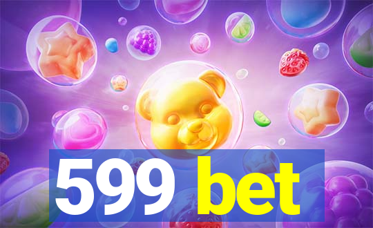 599 bet
