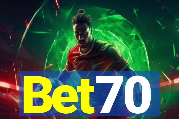 Bet70