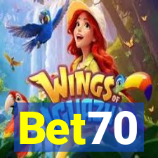 Bet70