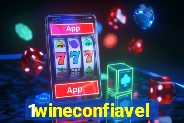 1wineconfiavel