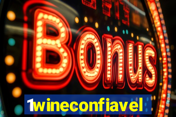 1wineconfiavel