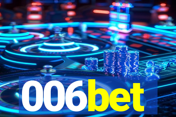 006bet