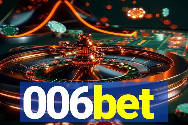 006bet