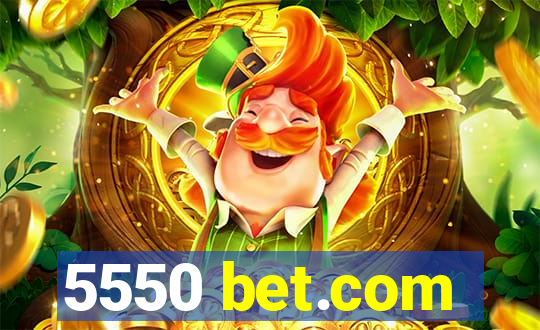 5550 bet.com