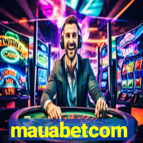 mauabetcom