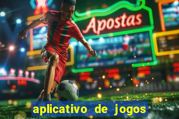 aplicativo de jogos que da bonus no cadastro