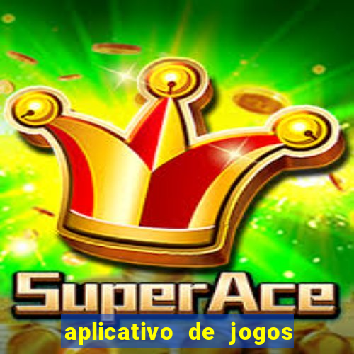 aplicativo de jogos que da bonus no cadastro