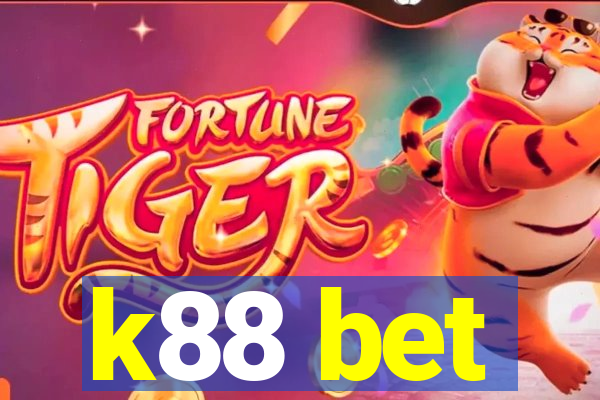 k88 bet