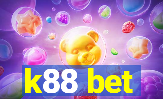k88 bet