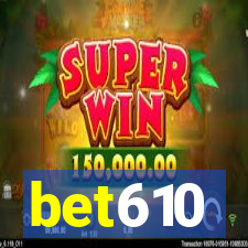 bet610