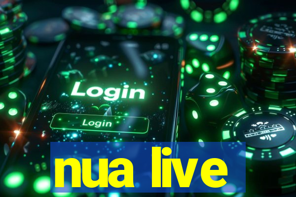 nua live