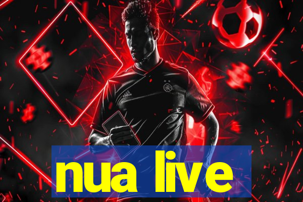 nua live