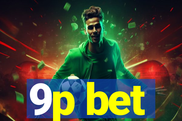 9p bet