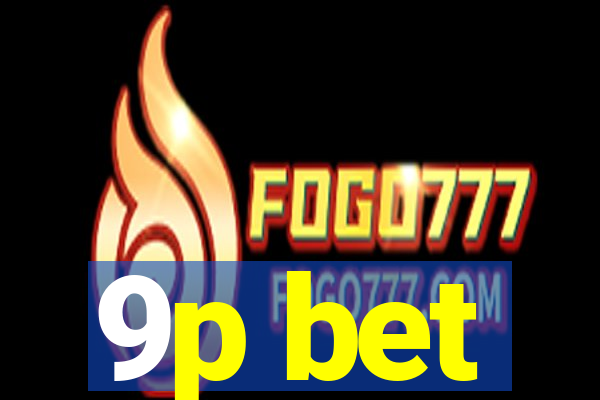 9p bet