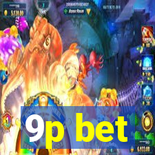 9p bet