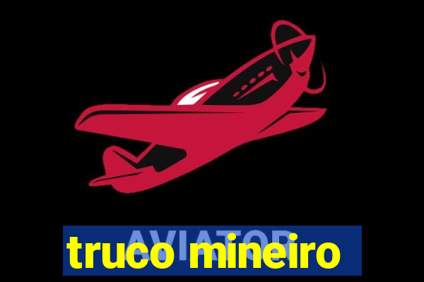 truco mineiro