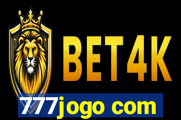 777jogo com