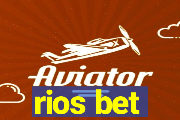 rios bet