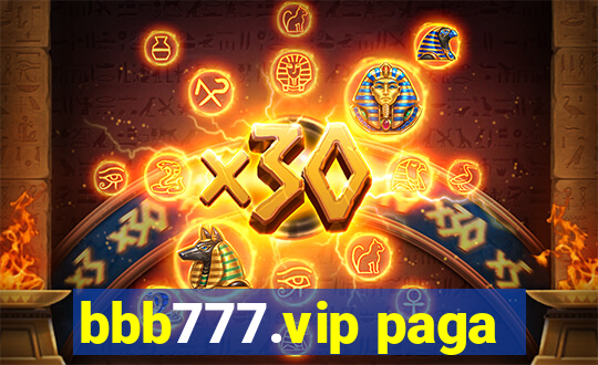 bbb777.vip paga