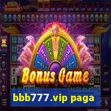 bbb777.vip paga