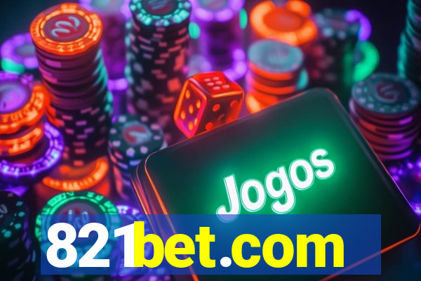 821bet.com
