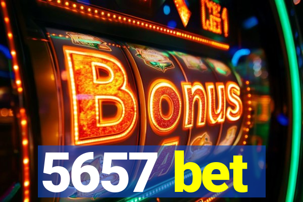 5657 bet