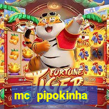 mc pipokinha privacy vazados