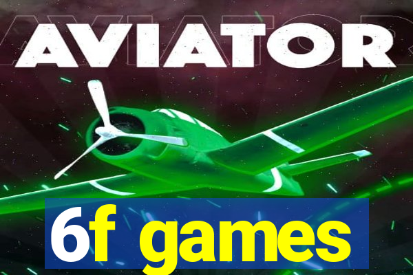 6f games