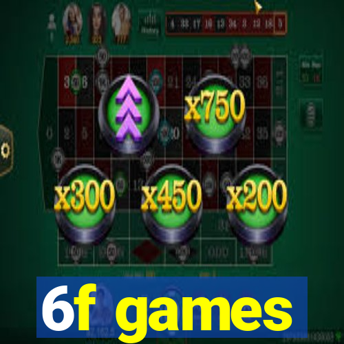 6f games