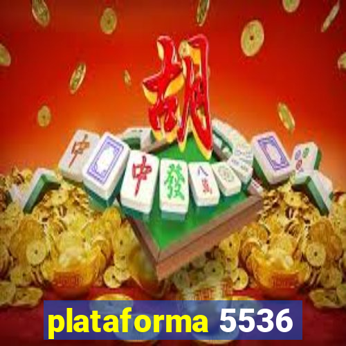 plataforma 5536