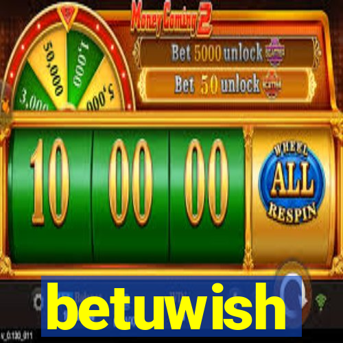 betuwish