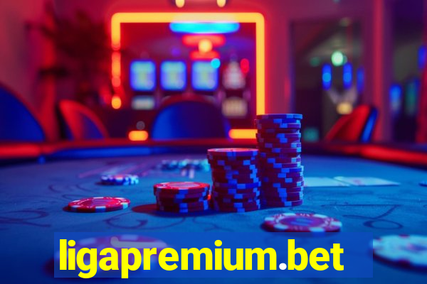 ligapremium.bet