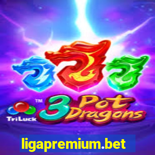 ligapremium.bet