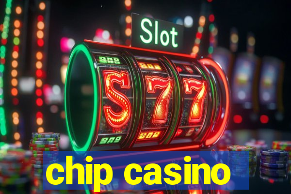 chip casino