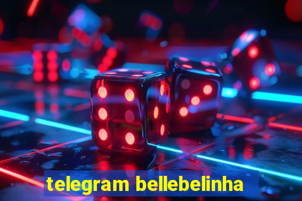 telegram bellebelinha
