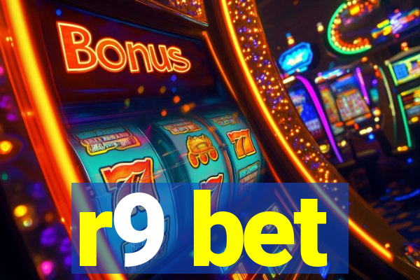 r9 bet