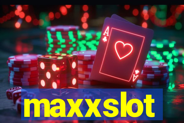 maxxslot