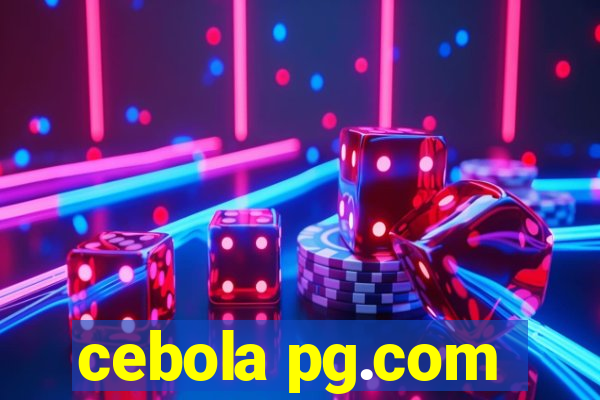 cebola pg.com