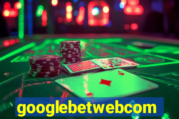 googlebetwebcom