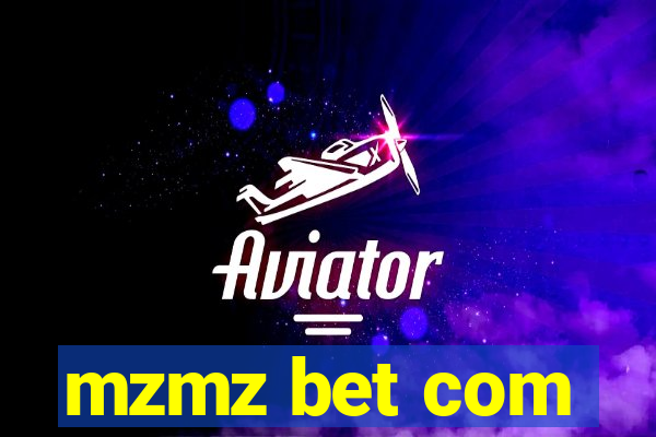 mzmz bet com